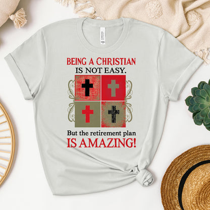 Being Christian Isn't Easy But The Retirement Plan Is Amazing 10