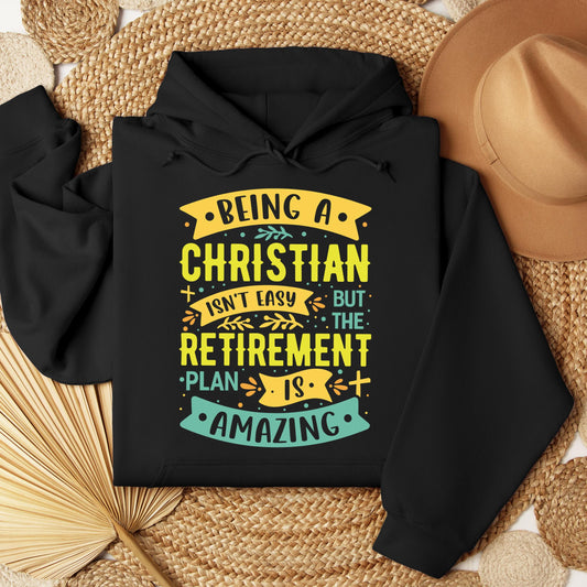 Being Christian Isn't Easy But The Retirement Plan Is Amazing 11