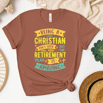 Being Christian Isn't Easy But The Retirement Plan Is Amazing 11