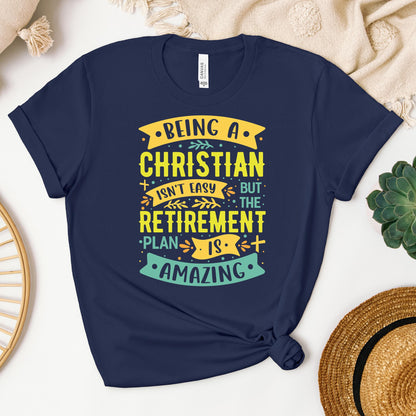 Being Christian Isn't Easy But The Retirement Plan Is Amazing 11