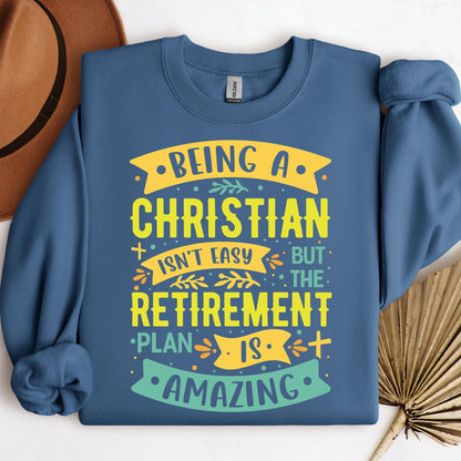 Being Christian Isn't Easy But The Retirement Plan Is Amazing 11