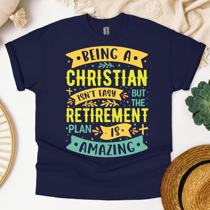 Being Christian Isn't Easy But The Retirement Plan Is Amazing 11