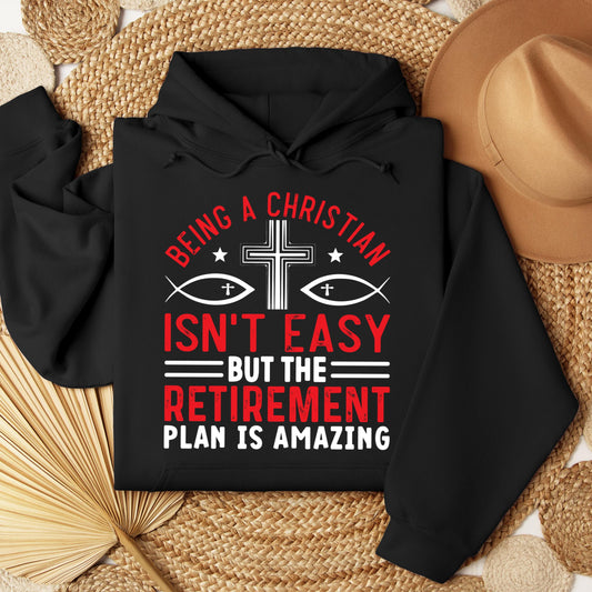 Being Christian Isn't Easy But The Retirement Plan Is Amazing 12