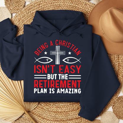 Being Christian Isn't Easy But The Retirement Plan Is Amazing 12
