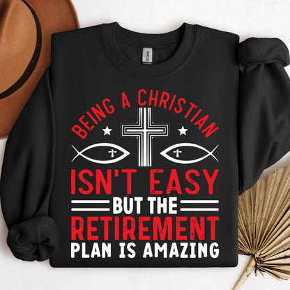 Being Christian Isn't Easy But The Retirement Plan Is Amazing 12