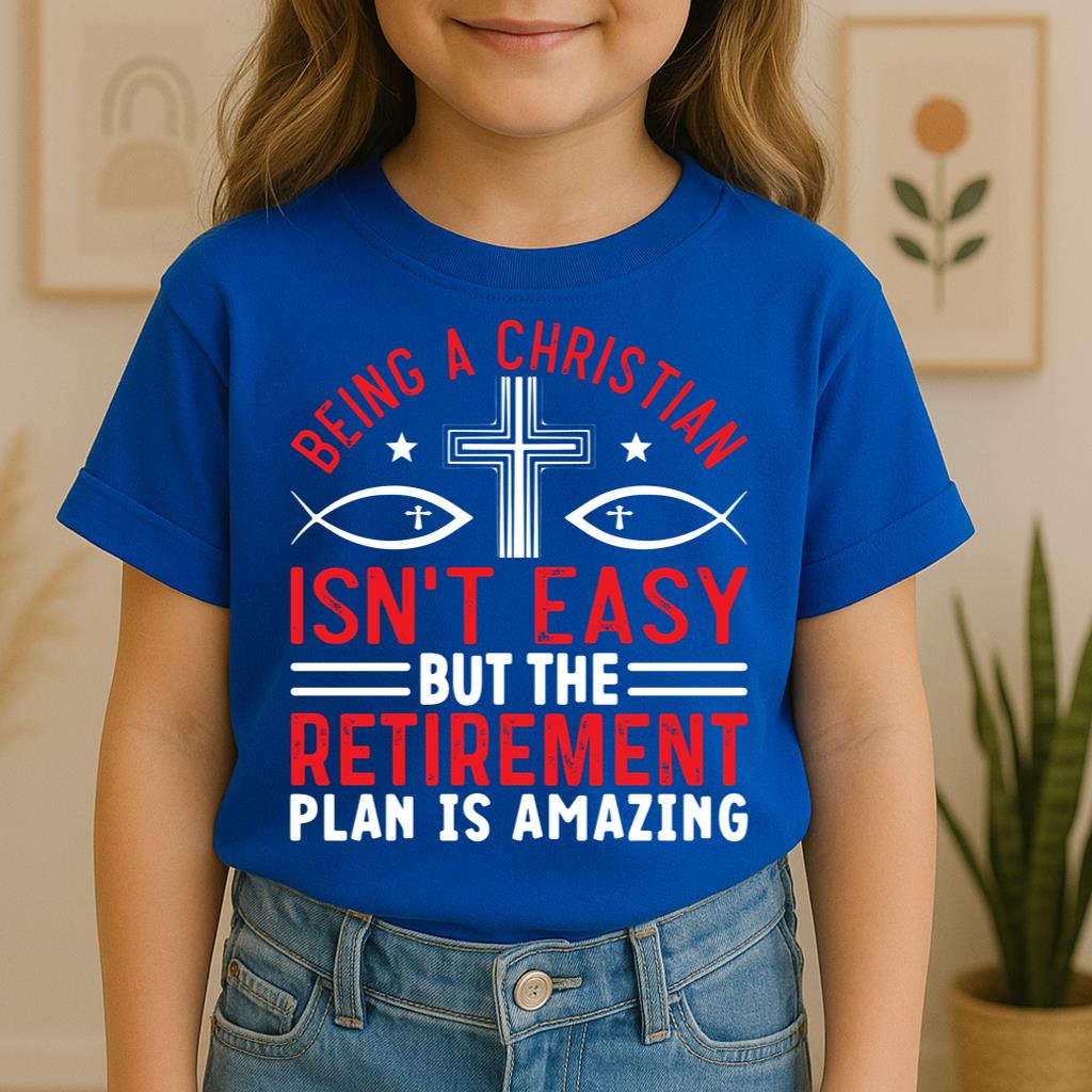 Being Christian Isn't Easy But The Retirement Plan Is Amazing 12