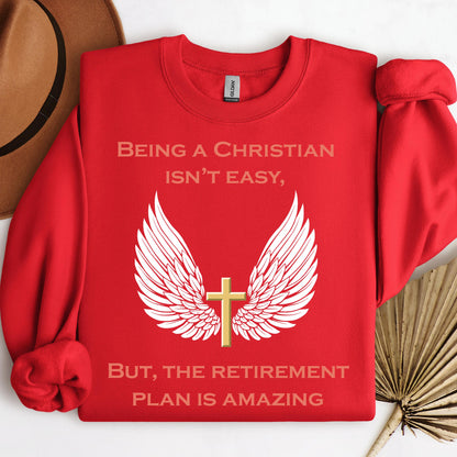 Being Christian Isn't Easy But The Retirement Plan Is Amazing 13