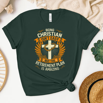 Being Christian Isn't Easy But The Retirement Plan Is Amazing 14