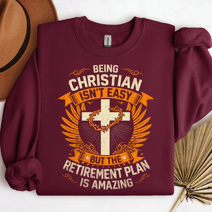 Being Christian Isn't Easy But The Retirement Plan Is Amazing 14