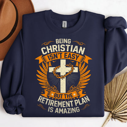 Being Christian Isn't Easy But The Retirement Plan Is Amazing 14