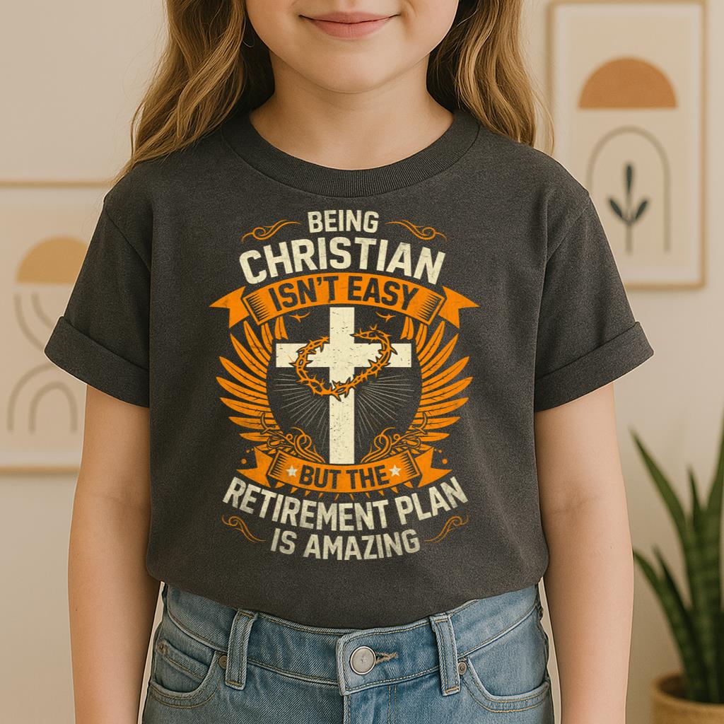 Being Christian Isn't Easy But The Retirement Plan Is Amazing 14