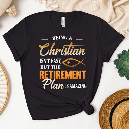 Being Christian Isn't Easy But The Retirement Plan Is Amazing 19