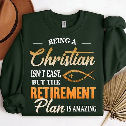 Being Christian Isn't Easy But The Retirement Plan Is Amazing 19