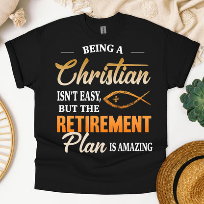 Being Christian Isn't Easy But The Retirement Plan Is Amazing 19