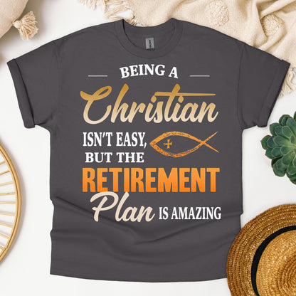 Being Christian Isn't Easy But The Retirement Plan Is Amazing 19