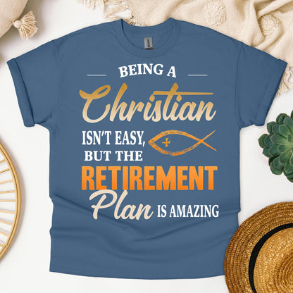Being Christian Isn't Easy But The Retirement Plan Is Amazing 19