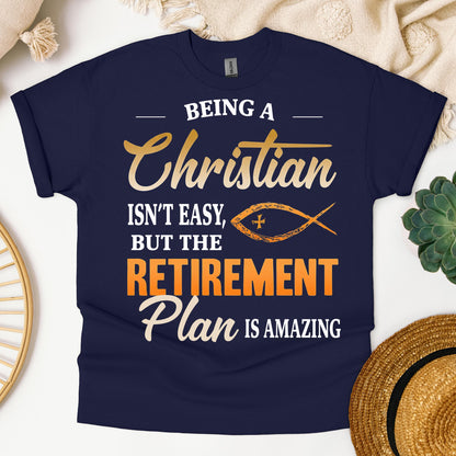 Being Christian Isn't Easy But The Retirement Plan Is Amazing 19