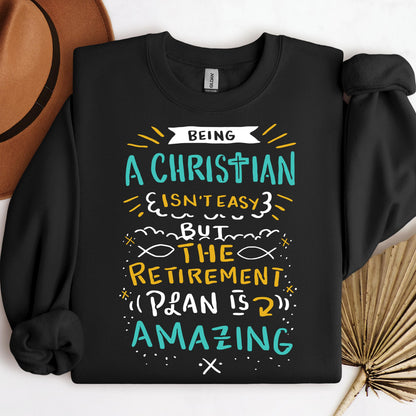 Being Christian Isn't Easy But The Retirement Plan Is Amazing 20