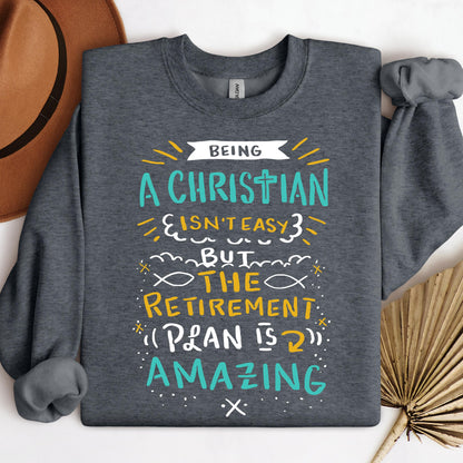 Being Christian Isn't Easy But The Retirement Plan Is Amazing 20