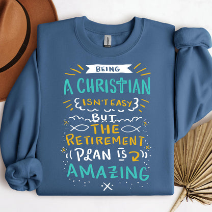 Being Christian Isn't Easy But The Retirement Plan Is Amazing 20