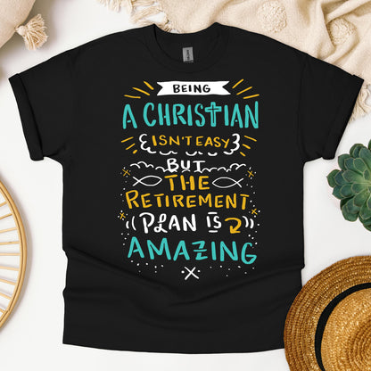 Being Christian Isn't Easy But The Retirement Plan Is Amazing 20