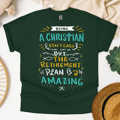 Being Christian Isn't Easy But The Retirement Plan Is Amazing 20