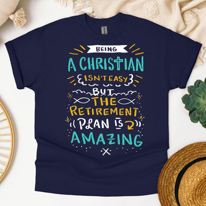 Being Christian Isn't Easy But The Retirement Plan Is Amazing 20