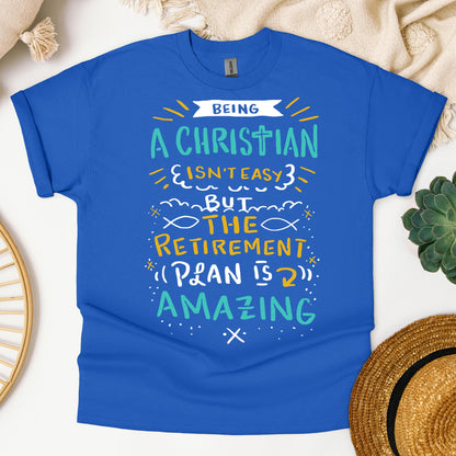 Being Christian Isn't Easy But The Retirement Plan Is Amazing 20