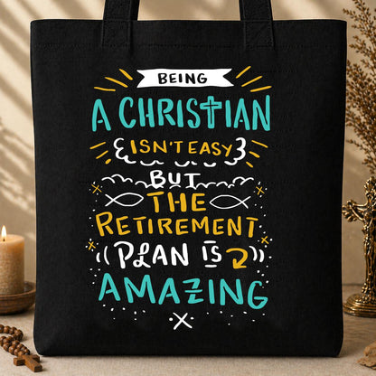 Being Christian Isn't Easy But The Retirement Plan Is Amazing 20