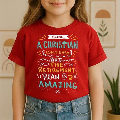 Being Christian Isn't Easy But The Retirement Plan Is Amazing 20