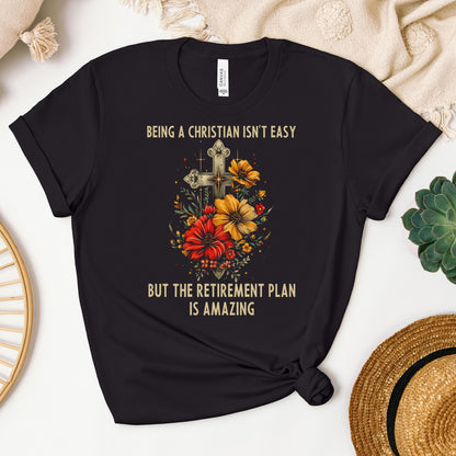 Being Christian Isn't Easy But The Retirement Plan Is Amazing 21