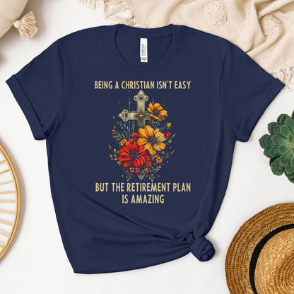 Being Christian Isn't Easy But The Retirement Plan Is Amazing 21