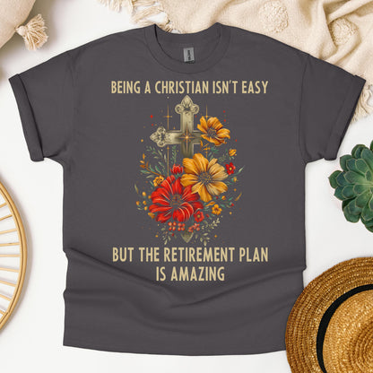 Being Christian Isn't Easy But The Retirement Plan Is Amazing 21
