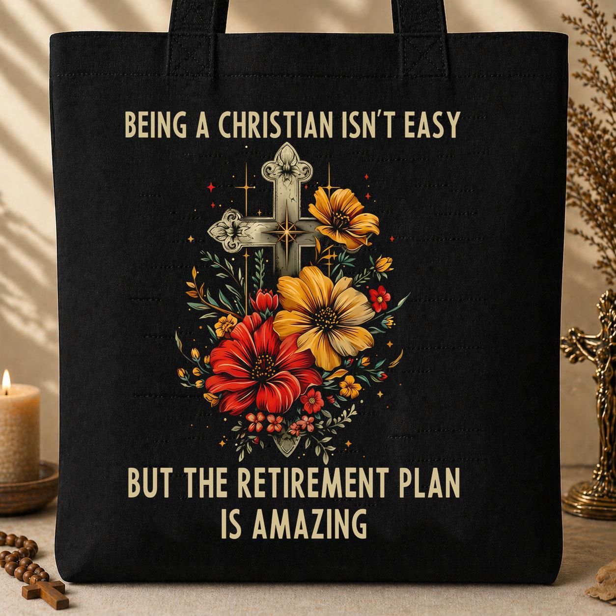 Being Christian Isn't Easy But The Retirement Plan Is Amazing 21