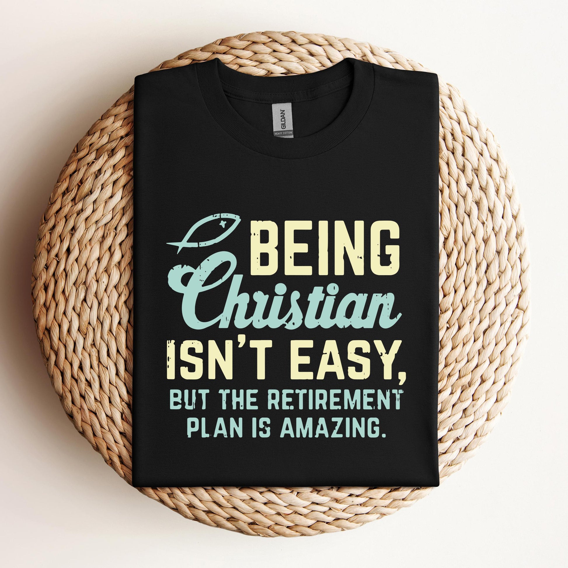 Being Christian Isn't Easy But The Retirement Plan Is Amazing