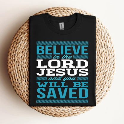 Believe In The Lord Jesus