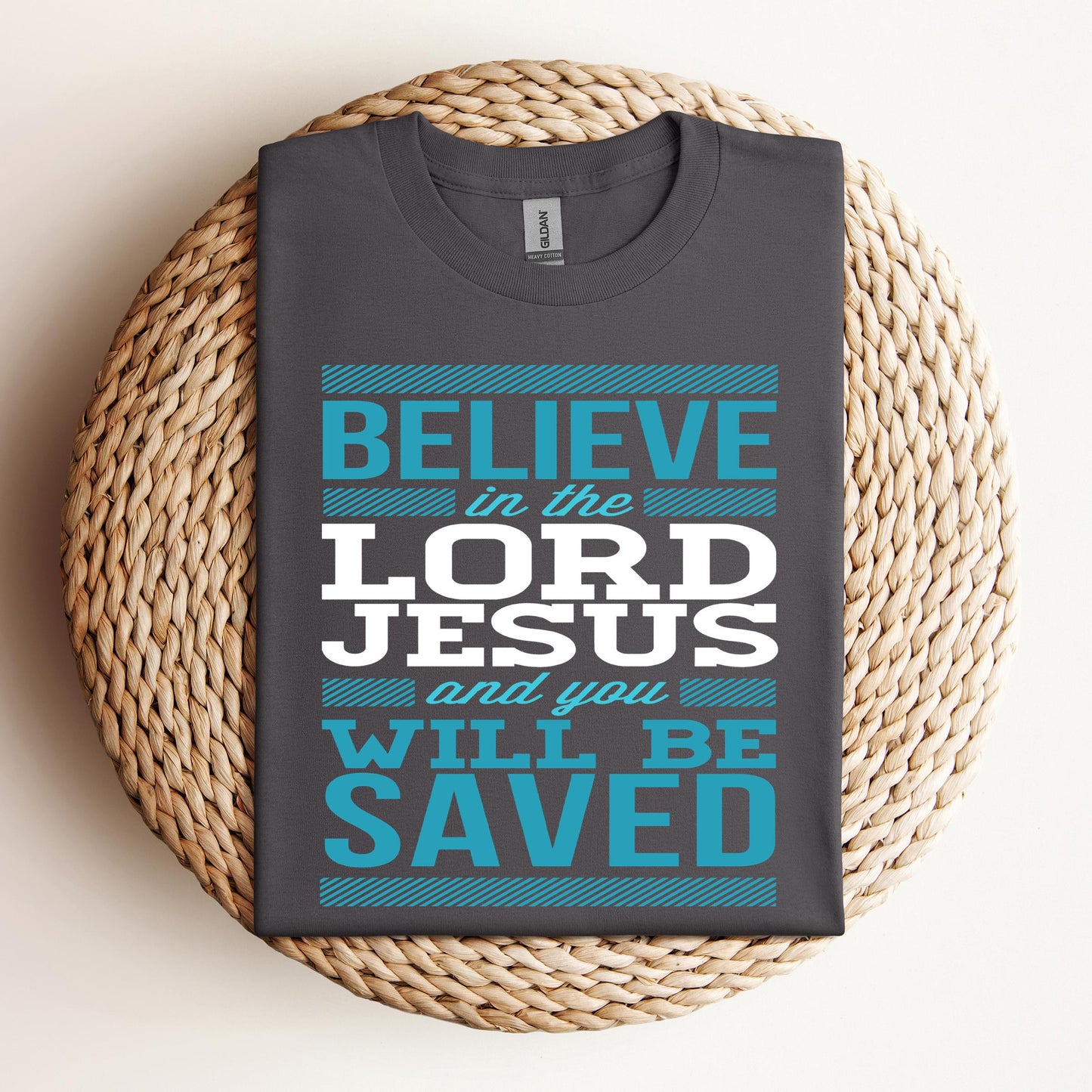 Believe In The Lord Jesus