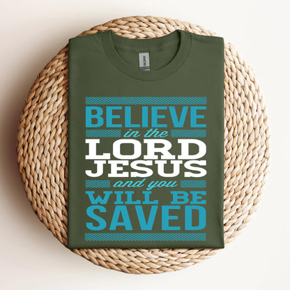 Believe In The Lord Jesus