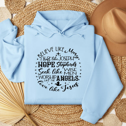 Believe Like Mary Love Like Jesus