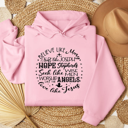 Believe Like Mary Love Like Jesus