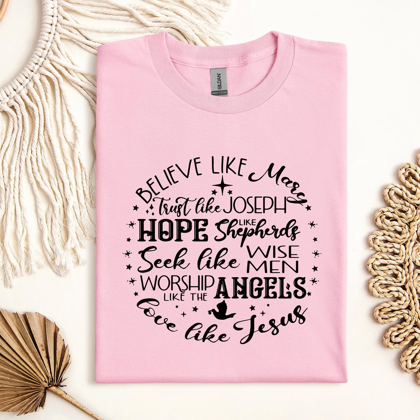 Believe Like Mary Love Like Jesus
