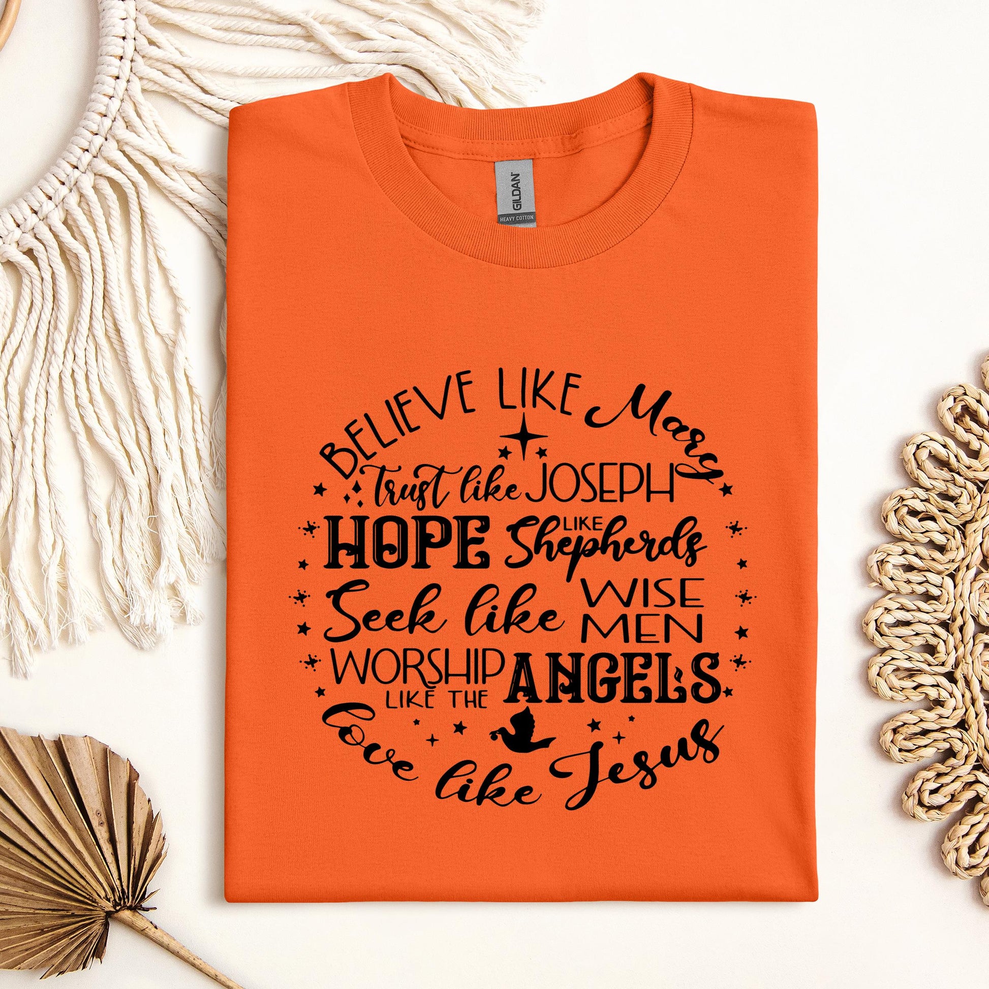 Believe Like Mary Love Like Jesus