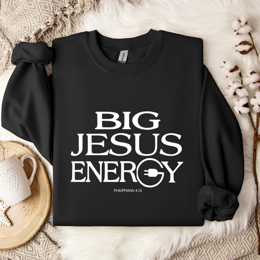 Big Jesus Energy Philippians 4.13 Sweatshirt
