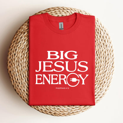Big Jesus Energy Philippians 4.13