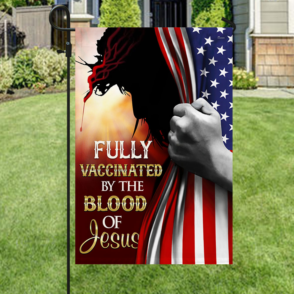 Fully Vaccinated By The Blood Of Jesus Flag QNN555Fv3