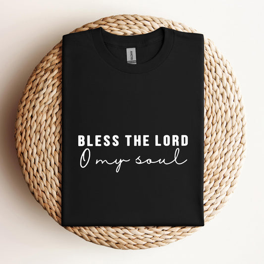 Bless The Lord O My Soul