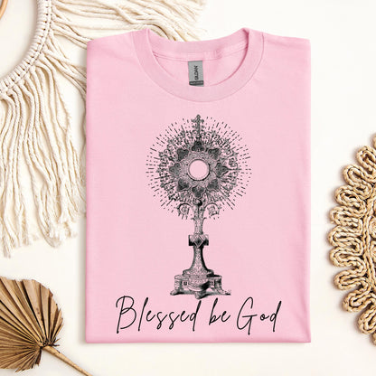 Blessed Be God