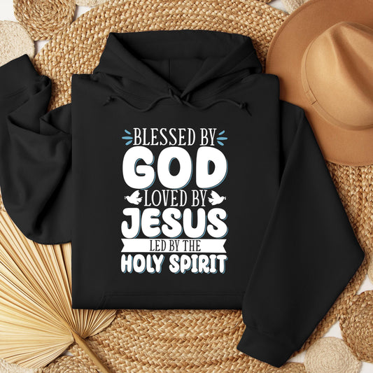 Blessed By God Loved By Jesus Led By The Holy Spirit 01
