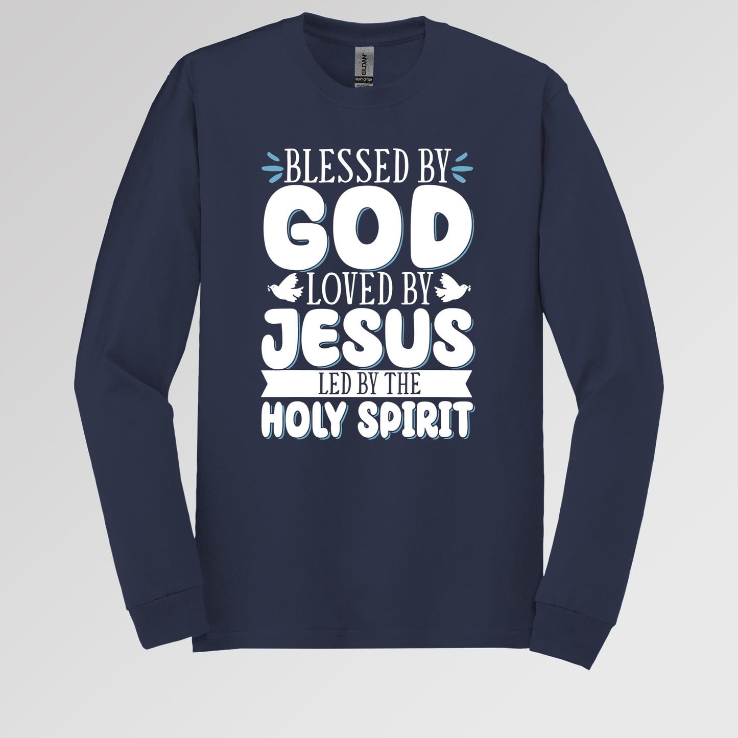 Blessed By God Loved By Jesus Led By The Holy Spirit 01