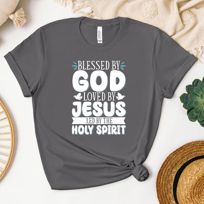 Blessed By God Loved By Jesus Led By The Holy Spirit 01